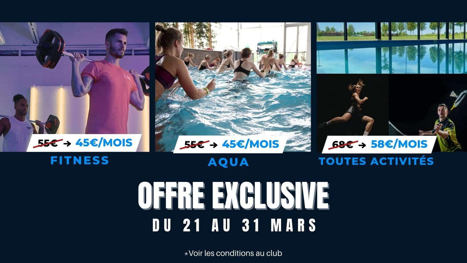 Offre exclusive du 21 au 31 mars
