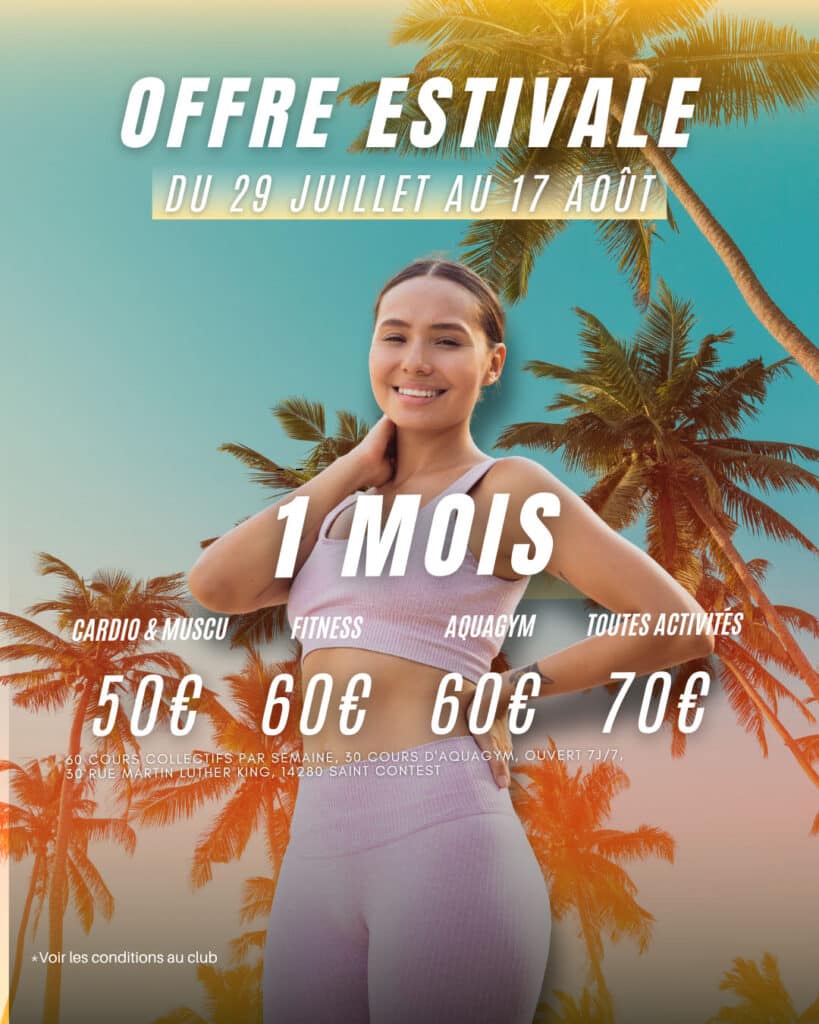 Offre estivale du 29 juillet au 17 août